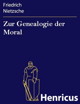 Zur Genealogie der Moral