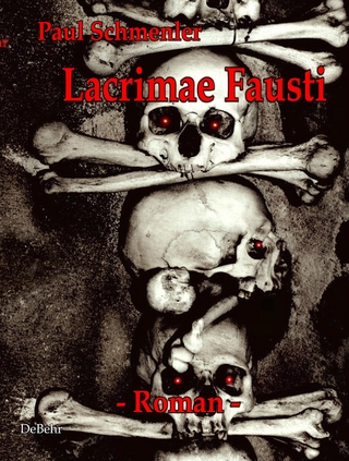 Lacrimae Fausti - Roman - Thriller