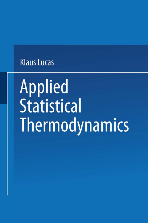 Applied Statistical Thermodynamics - Klaus Lucas