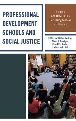 Professional Development Schools and Social Justice