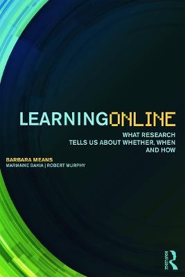 Learning Online - Barbara Means, Marianne Bakia, Robert Murphy