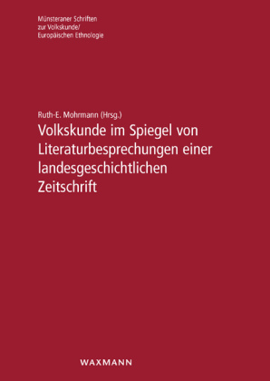 Volkskunde im Spiegel von Literaturbesprechungen einer landesgeschichtlichen Zeitschrift - 