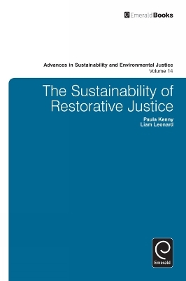 The Sustainability of Restorative Justice - Paula Kenny, Liam Leonard