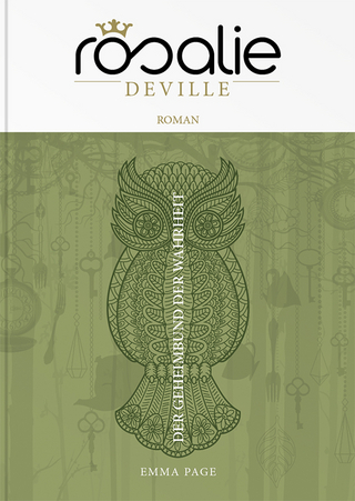 ROSALIE DEVILLE. Der Geheimbund der Wahrheit. Band 1