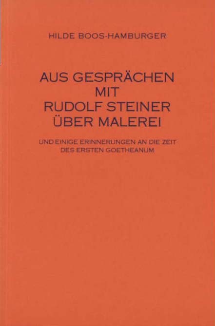 Aus Gespr&auml;ch mit Rudolf Steiner &uuml;ber Malerei - Hilde Boos-Hamburger