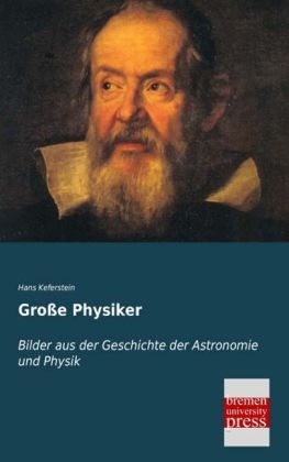 Gro&Atilde;e Physiker - Hans Keferstein