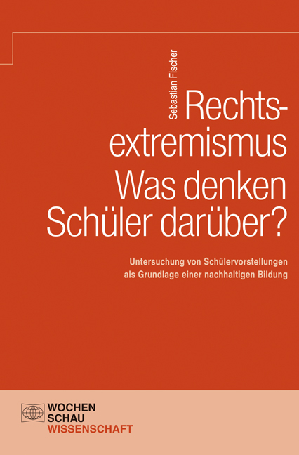 Rechtsextremismus – Was denken Schüler darüber? - Sebastian Fischer