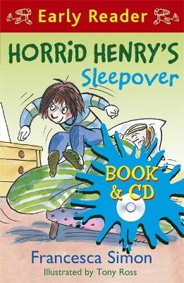 Horrid Henry Early Reader: Horrid Henry's Sleepover - Francesca Simon