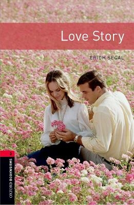 Oxford Bookworms Library: Level 3: Love Story