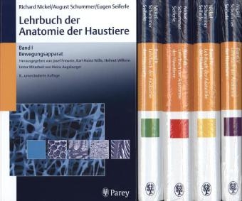Lehrbuch der Anatomie der Haustiere, Band I-V - Richard Nickel