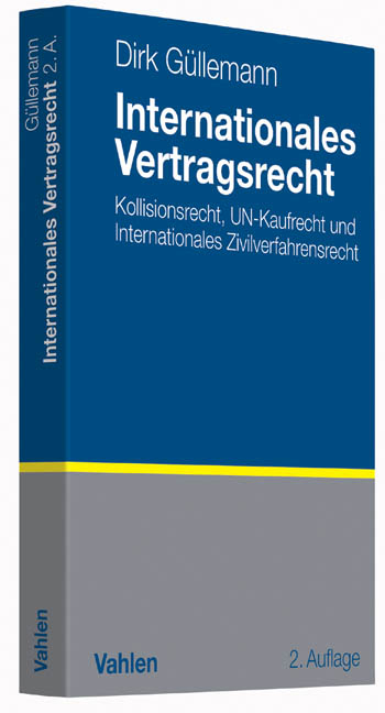 Internationales Vertragsrecht - Dirk G&uuml;llemann