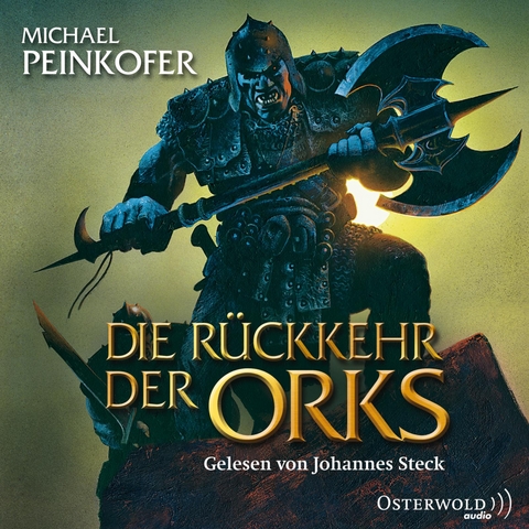 Die Orks 1: Die R&uuml;ckkehr der Orks - Michael Peinkofer