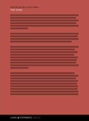 Anton Vidokle & Hu Fang - Two Suns