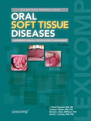 Oral soft tissue diseases - J.Robert Newland