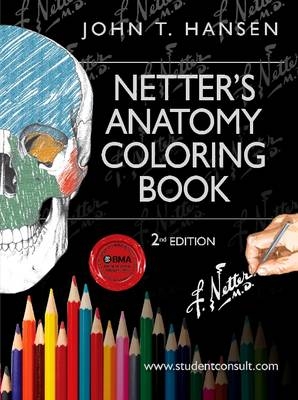 Netter's Anatomy Coloring Book - John T. Hansen