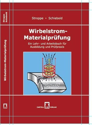 Wirbelstrom - Materialpr&uuml;fung - Heribert Stroppe, Karlheinz Schiebold