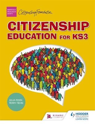 Citizenship Education for Key Stage 3 - Julia Fiehn, Terry Fiehn