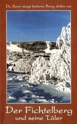 Der Fichtelberg und seine T&auml;ler
