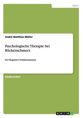 Psychologische Therapie bei RÃ¼ckenschmerz