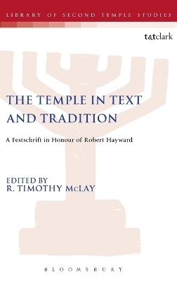 The Temple in Text and Tradition - 