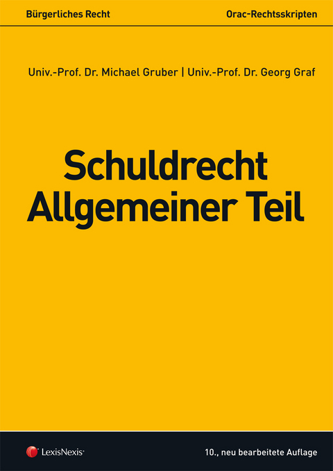 B&uuml;rgerliches Recht - Schuldrecht Allgemeiner Teil - Michael Gruber, Georg Graf