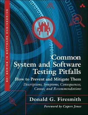 Common Testing: Pitfalls and Ways to Prevent and Mitigate Them