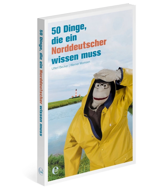 50 Dinge, die ein Norddeutscher wissen muss - Ulfert Becker