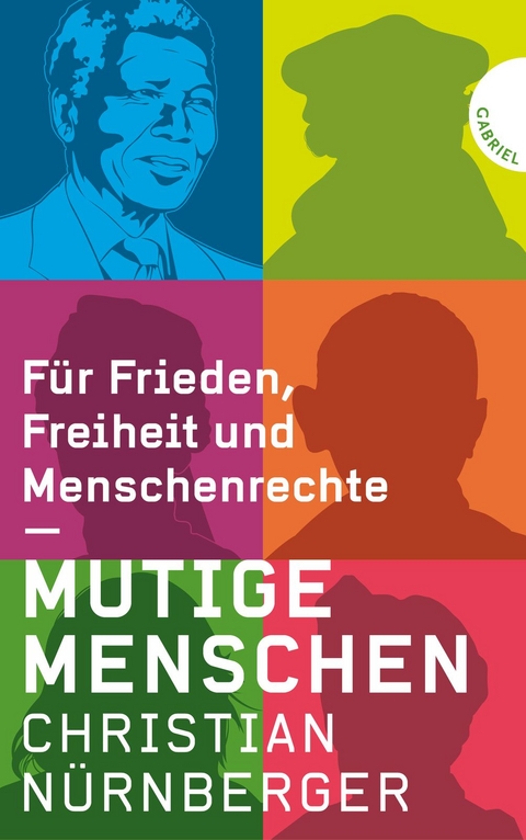 Mutige Menschen - Christian N&uuml;rnberger