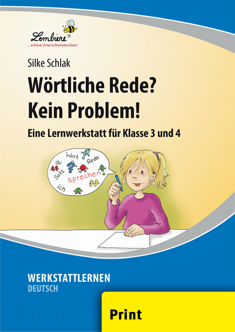 W&ouml;rtliche Rede? Kein Problem! - Silke Schlak
