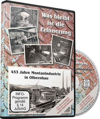 Blechwalzwerk Olbernhau - 453 Jahre Montanindustrie in Olbernhau