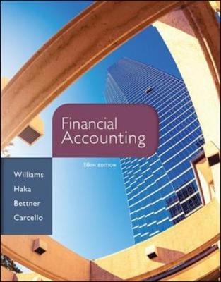 Financial Accounting - Mark Bettner, Susan Haka, Jan Williams, Joseph Carcello