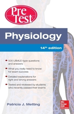 Physiology PreTest Self-Assessment and Review 14/E - Patricia Metting
