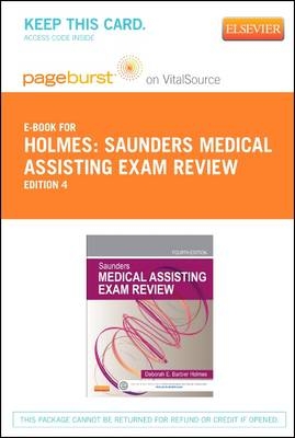 Saunders Medical Assisting Exam Review-Pageburst E-Book on Vitalsource (Retail Access Card) - Deborah E Holmes