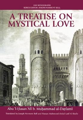 A Treatise on Mystical Love - Ali b. Muhammad al-Daylami