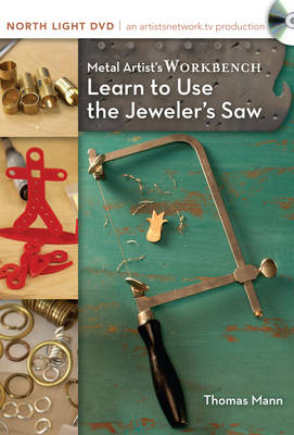 Metal Artist's Workbench, Learn to Use the Jeweler's Saw