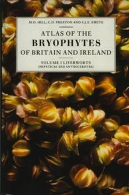 Atlas of the Bryophytes of Britain and Ireland - 