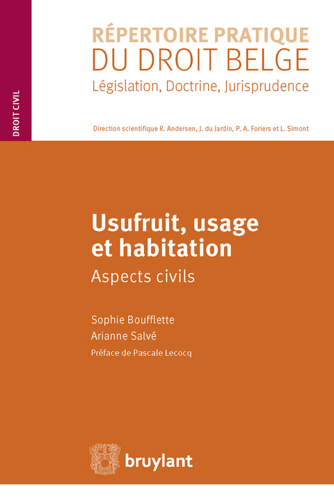 Usufruit, usage et habitation - Sophie Boufflette, Arianne Salv&eacute;