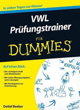 VWL Pr&uuml;fungstrainer f&uuml;r Dummies - Detlef Beeker
