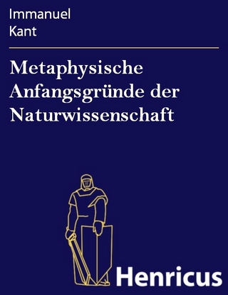 Metaphysische Anfangsgründe der Naturwissenschaft