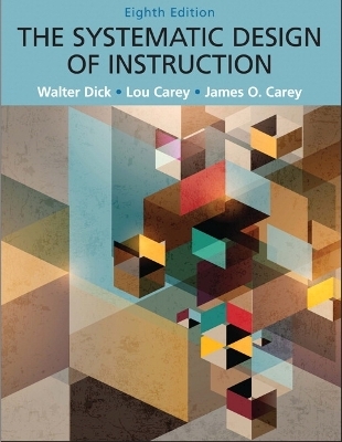 Systematic Design of Instruction, The