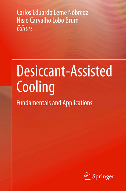 Desiccant-Assisted Cooling - 