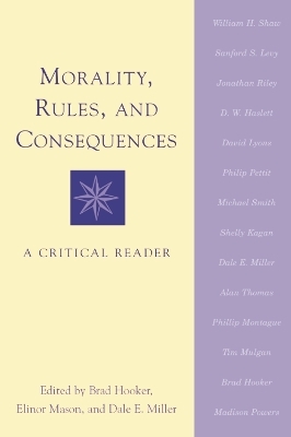 Morality, Rules, and Consequences - 