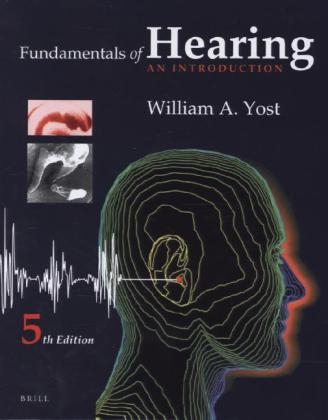 Fundamentals of Hearing: An Introduction - William Yost