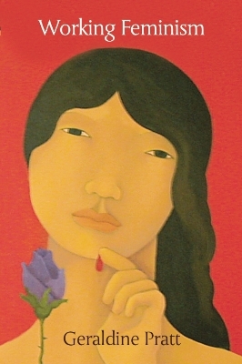 Working Feminism - Geraldine Pratt