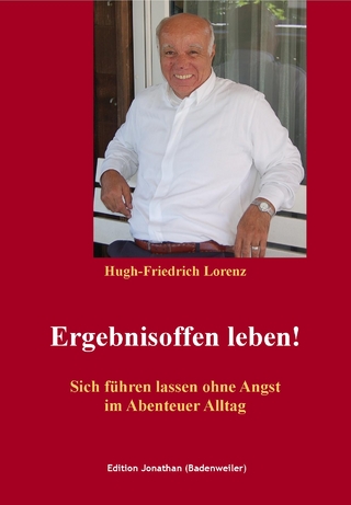 Ergebnisoffen leben!