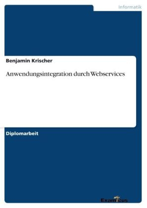 Anwendungsintegration durch Webservices