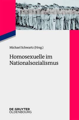 Homosexuelle im Nationalsozialismus - 