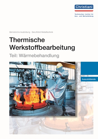 Thermische Werkstoffbearbeitung - Teil: Wärmebehandlung
