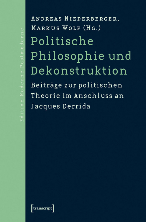 Politische Philosophie und Dekonstruktion - 