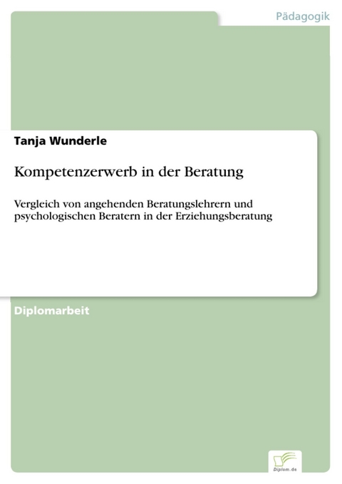 Kompetenzerwerb in der Beratung -  Tanja Wunderle